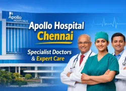 Apollo Hospital Chennai – Specialist Doctors, Expertise, and Patient Care
